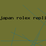 japan rolex replica