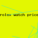 rolex watch price list