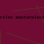 rolex masterpiece