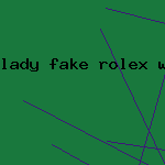 lady fake rolex watch