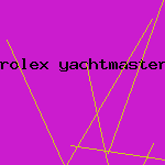 rolex yachtmaster man