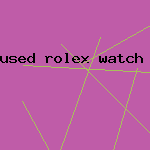 used rolex watch for sale