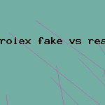 rolex fake vs real