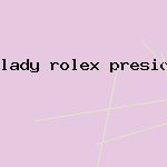 lady rolex president