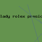 lady rolex president