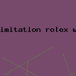 imitation rolex watch