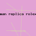 man replica rolex watch