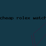 cheap rolex watch