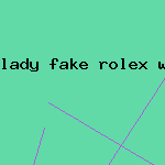 lady fake rolex watch