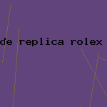 de replica rolex