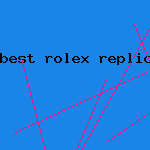 best rolex replica