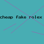 cheap fake rolex