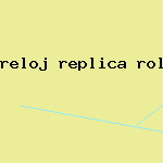 reloj replica rolex