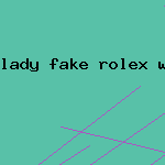 lady fake rolex watch