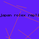 japan rolex replica