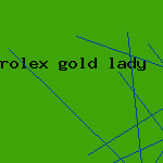 rolex gold lady