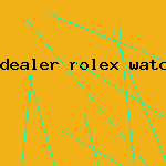 dealer rolex watch