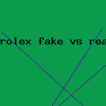 rolex fake vs real