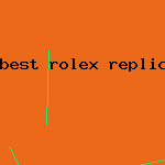 best rolex replica