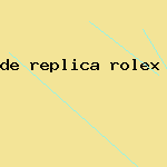 de replica rolex