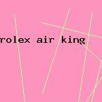 rolex air king