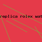 replica rolex watch