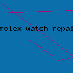 rolex watch repair