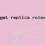 gmt replica rolex