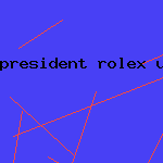 president rolex used