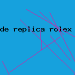 de replica rolex