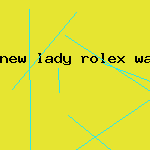 new lady rolex watch