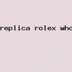 replica rolex wholesale