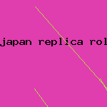 japan replica rolex