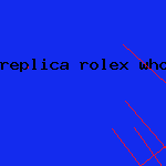 replica rolex wholesale