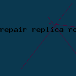 repair replica rolex