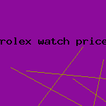 rolex watch price list