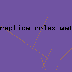 replica rolex watch wholesale