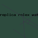 replica rolex watch