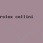 rolex cellini