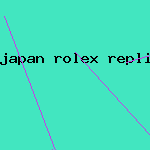 japan rolex replica