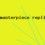 masterpiece replica rolex