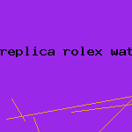 replica rolex watch wholesale