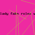 lady fake rolex watch