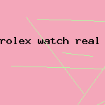 rolex watch real or fake