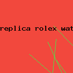 replica rolex watch