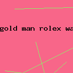 gold man rolex watch