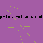 price rolex watch wholesale