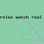 rolex watch real or fake