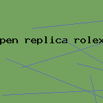 pen replica rolex