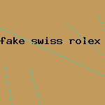 fake swiss rolex watch replica